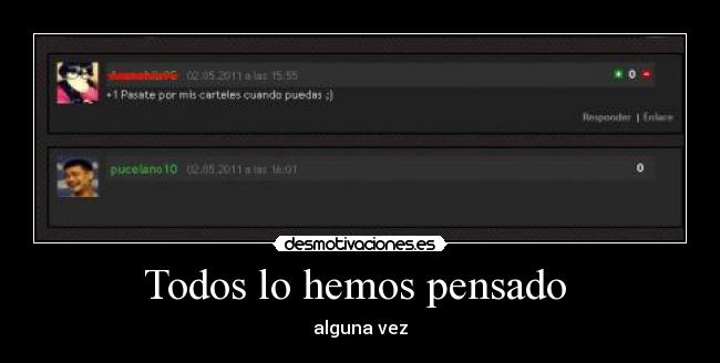 Todos lo hemos pensado  - 