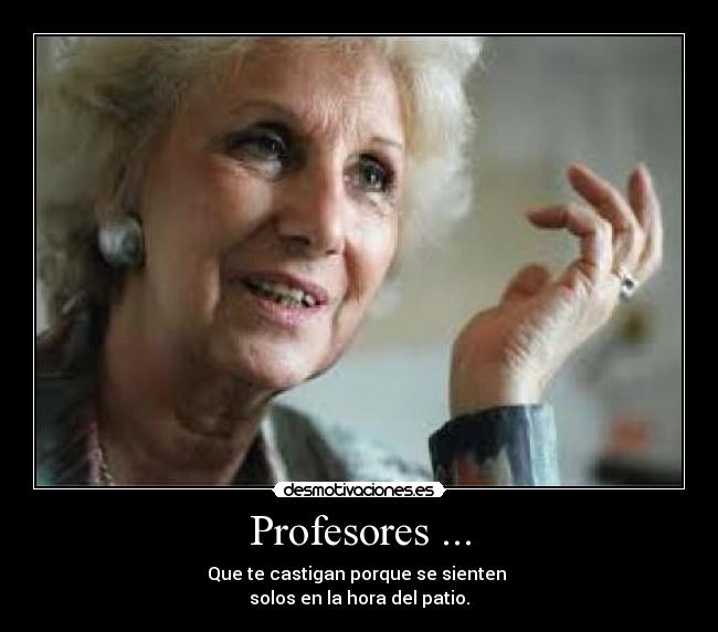 Profesores ... -