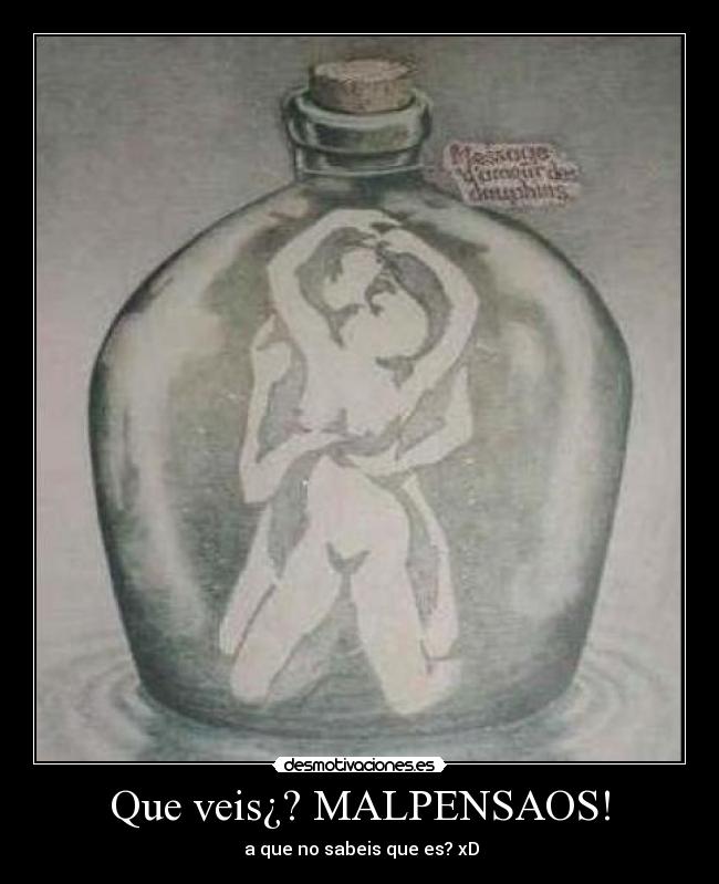 Que veis¿? MALPENSAOS! -  a que no sabeis que es? xD
