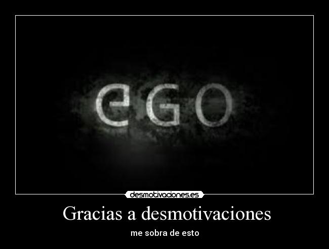 Gracias a desmotivaciones -