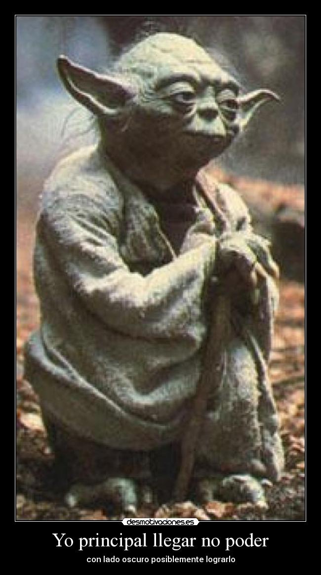 carteles yoda crack desmotivaciones