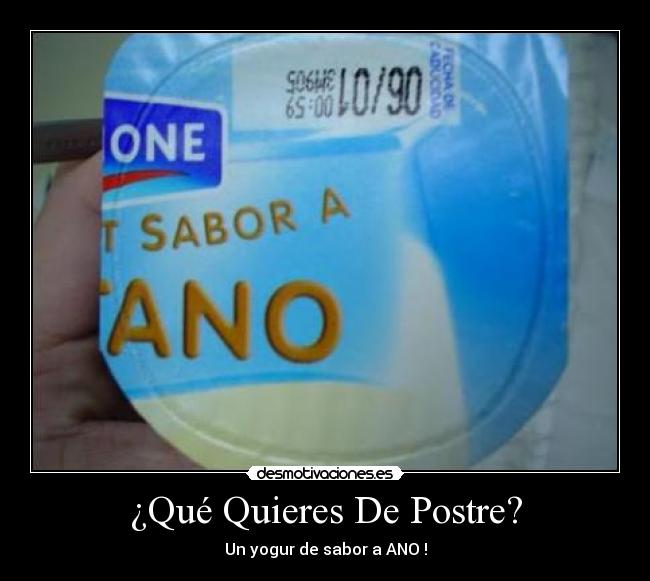 ¿Qué Quieres De Postre? -