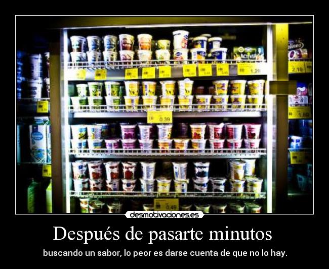 Después de pasarte minutos  - 