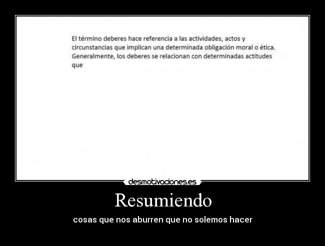 Resumiendo - cosas que nos aburren que no solemos hacer