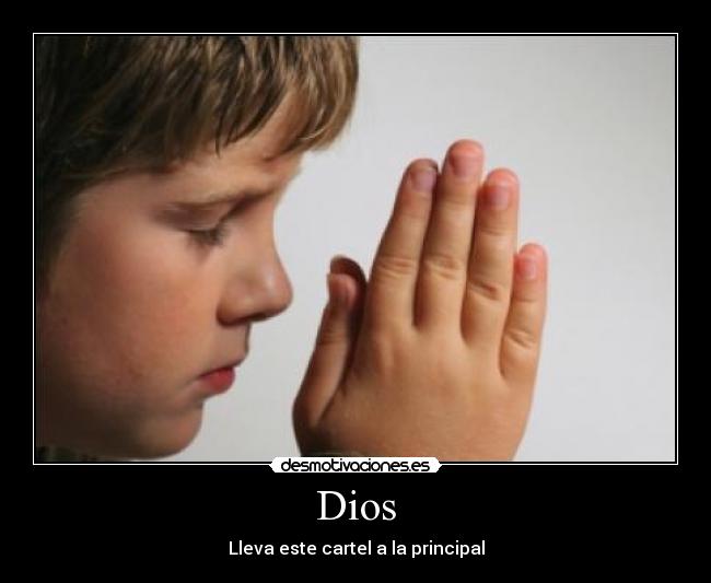 Dios - Lleva este cartel a la principal