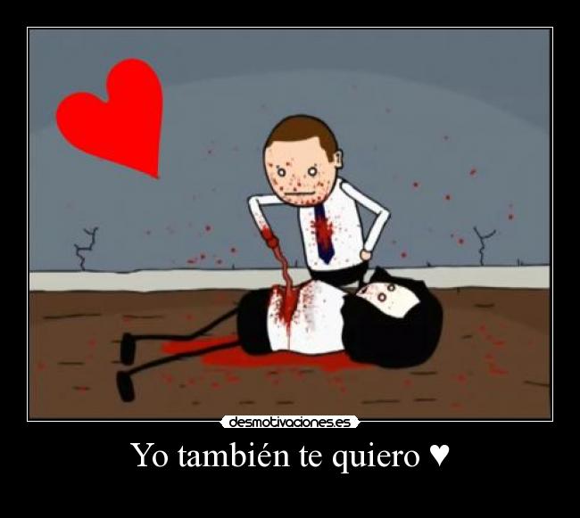 Yo también te quiero ♥ - 