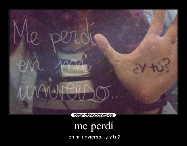 me perdí -