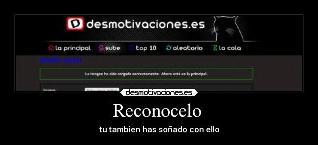 Reconocelo  - tu tambien has soñado con ello