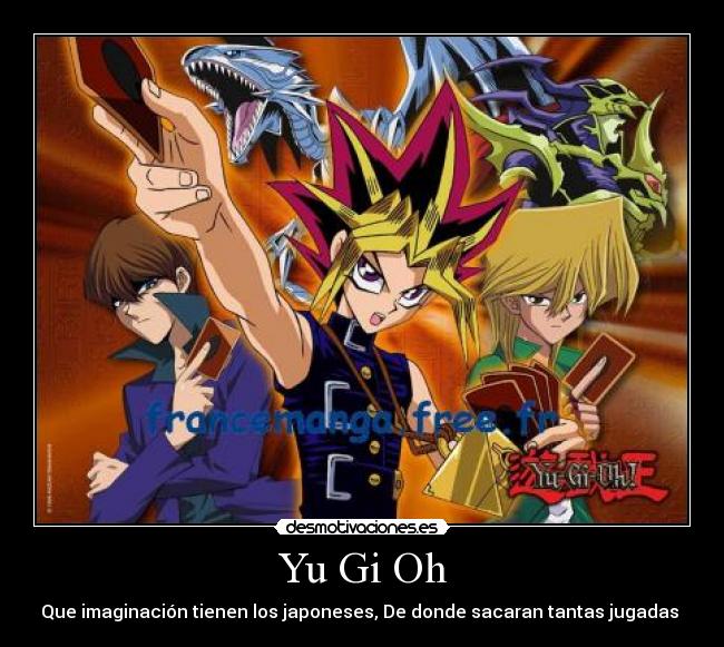 Yu Gi Oh - Que imaginación tienen los japoneses, De donde sacaran tantas jugadas