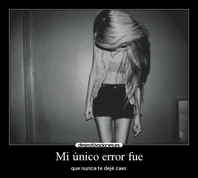 carteles error nunca caer desmotivaciones