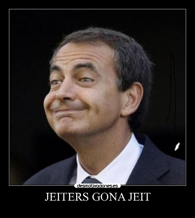 carteles zapatero desmotivaciones