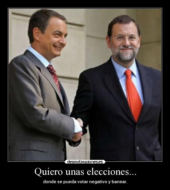 Quiero unas elecciones... - 