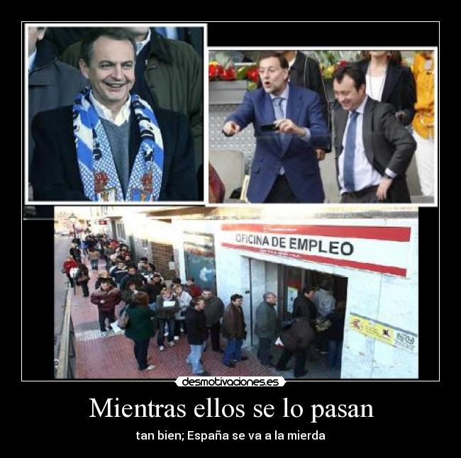 carteles zapatero politica rajoi desmotivaciones