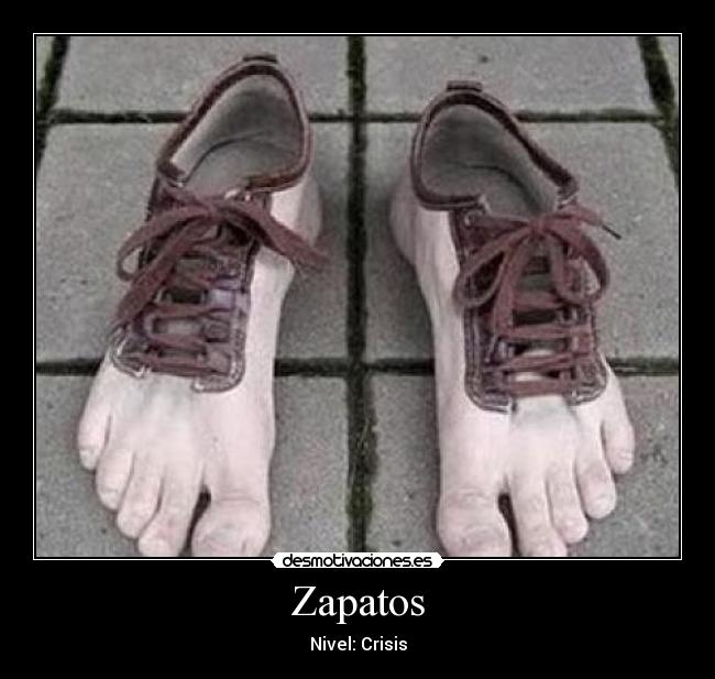 Zapatos - Nivel: Crisis