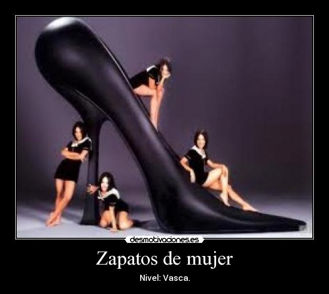 Zapatos de mujer - Nivel: Vasca.