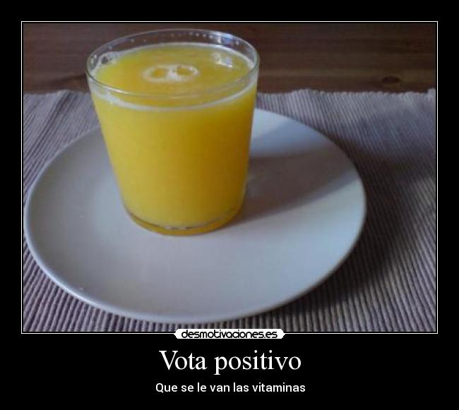 Vota positivo -