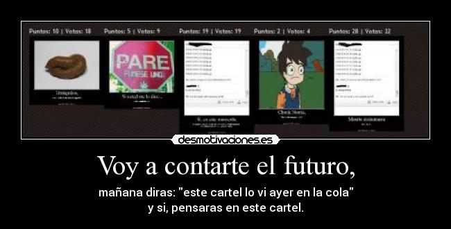 Voy a contarte el futuro, -