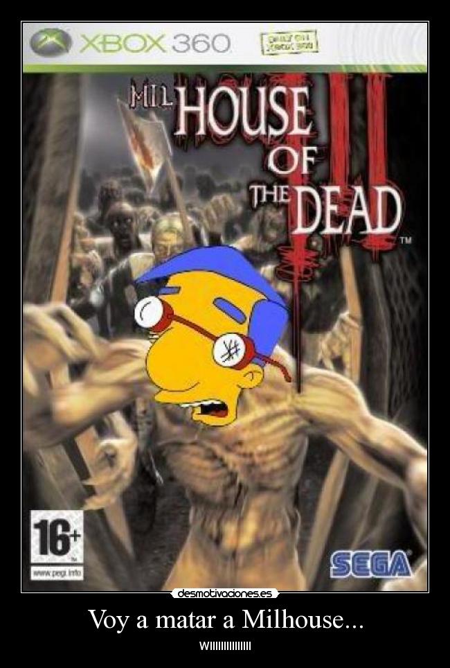 Voy a matar a Milhouse... - WIIIIIIIIIIIIIII