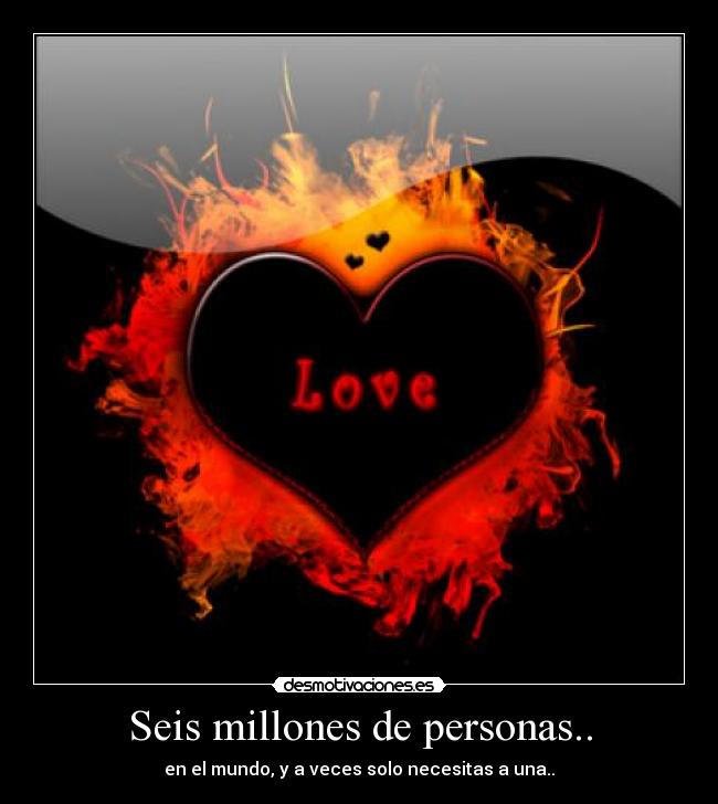 Seis millones de personas.. -