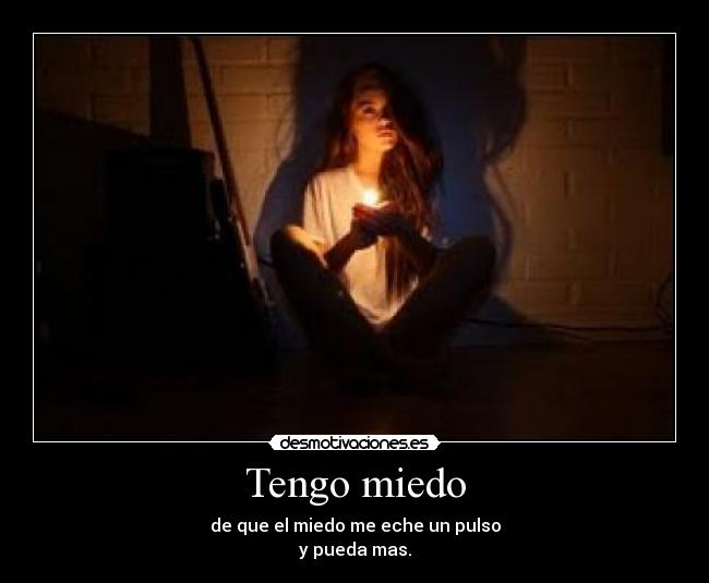 carteles miedo dena desmotivaciones