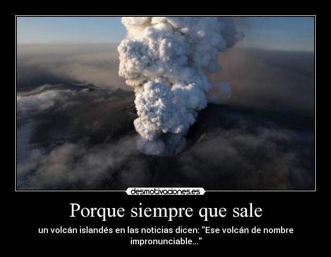 Porque siempre que sale -