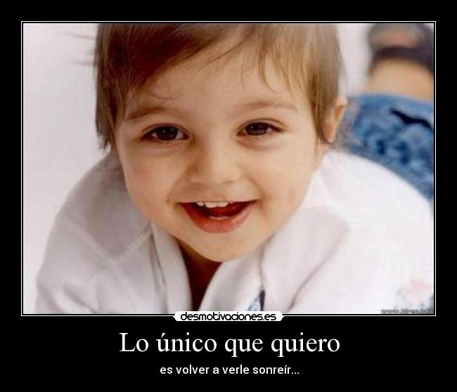 Lo único que quiero -