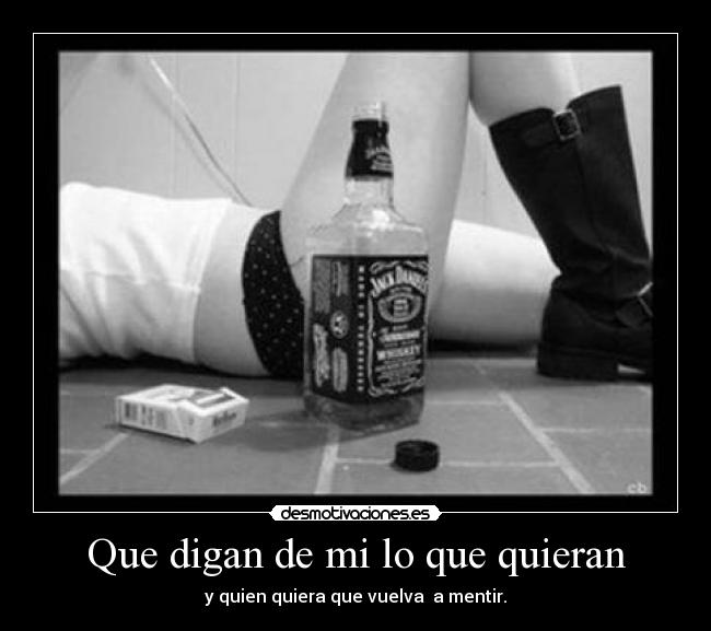 Que digan de mi lo que quieran - 