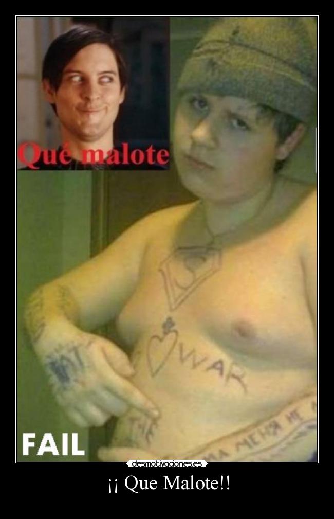 ¡¡ Que Malote!! - 