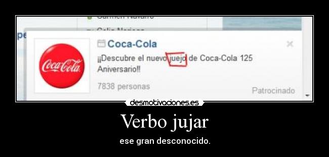 Verbo jujar - ese gran desconocido.