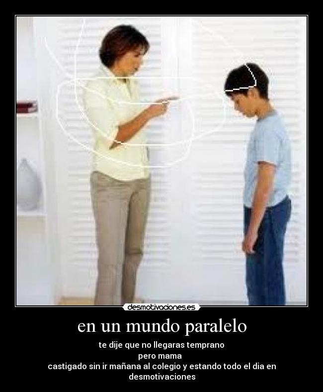 en un mundo paralelo -