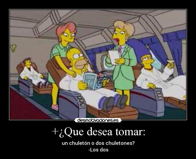 +¿Que desea tomar: -