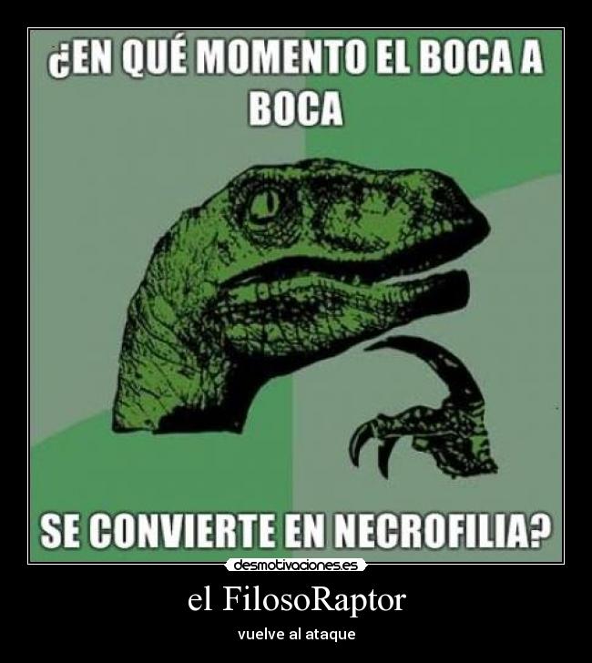 carteles filosoraptor vuelve ataque desmotivaciones