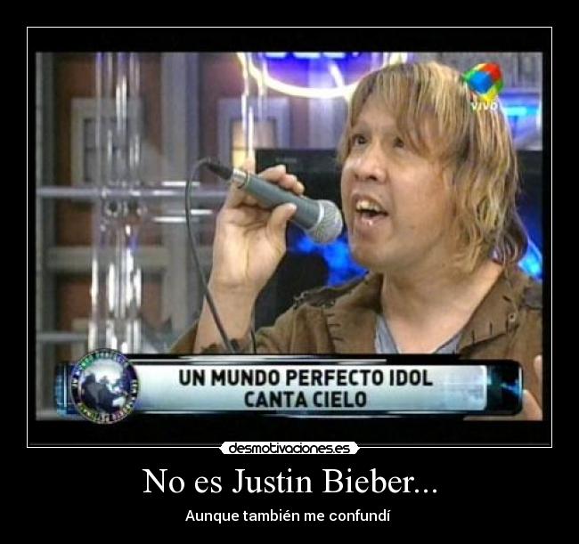 No es Justin Bieber... -
