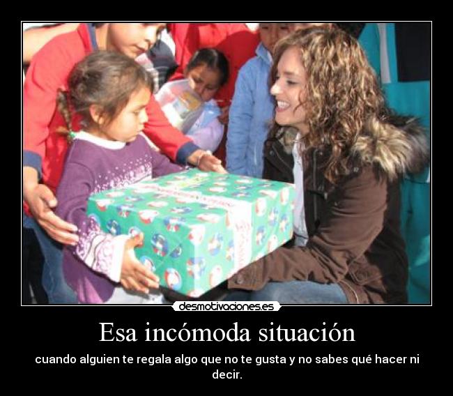 Esa incómoda situación - 