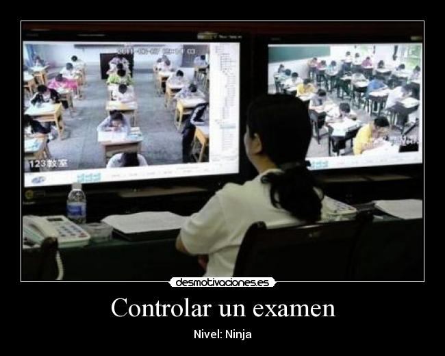 Controlar un examen - Nivel: Ninja