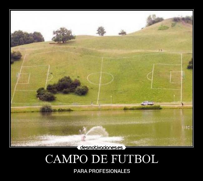 CAMPO DE FUTBOL - PARA PROFESIONALES