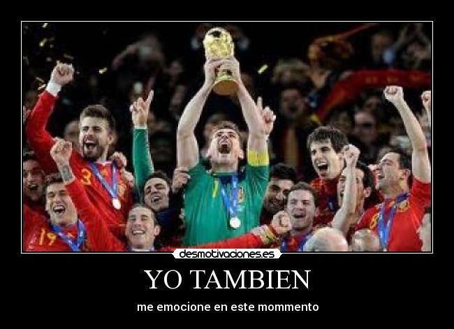 YO TAMBIEN - me emocione en este mommento