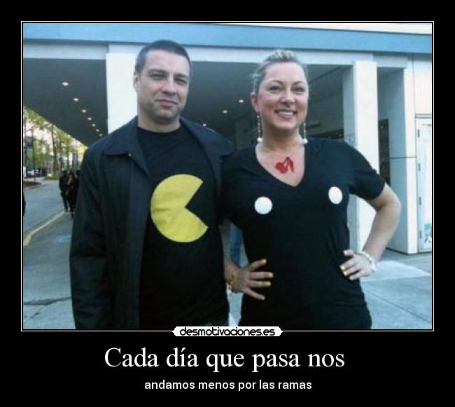 Cada día que pasa nos -