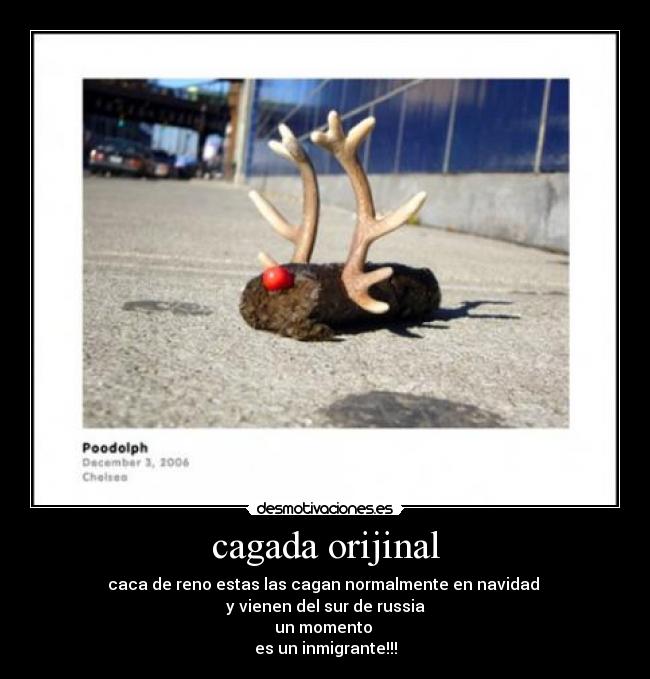 cagada orijinal - 