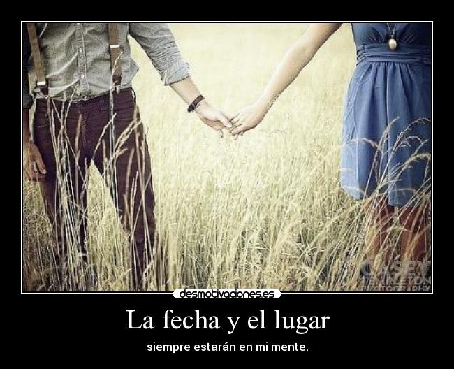 La fecha y el lugar - 