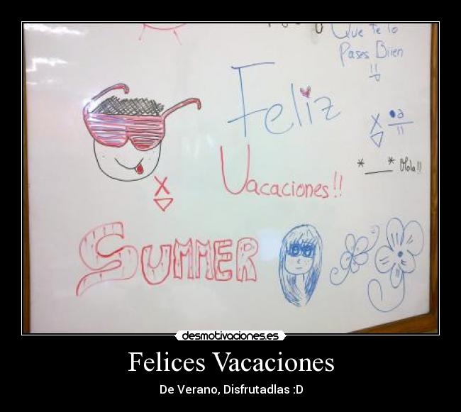Felices Vacaciones -