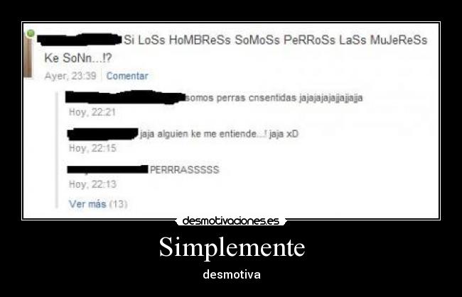 Simplemente - desmotiva