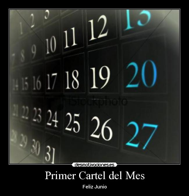 Primer Cartel del Mes - Feliz Junio