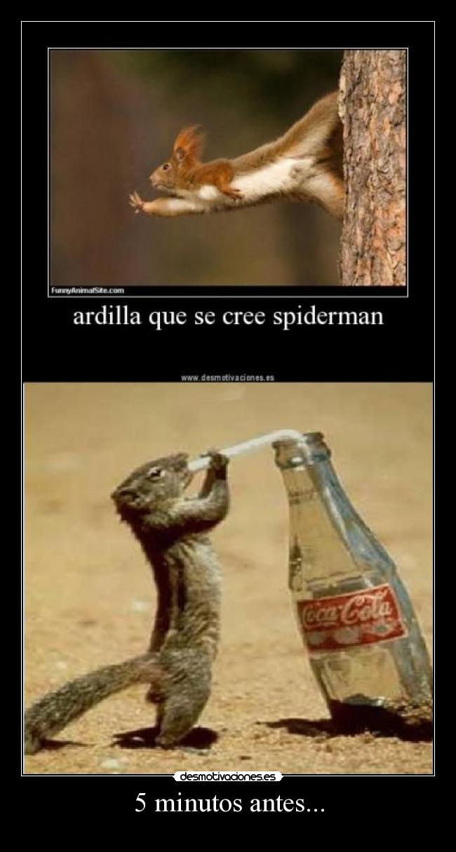 5 minutos antes... -