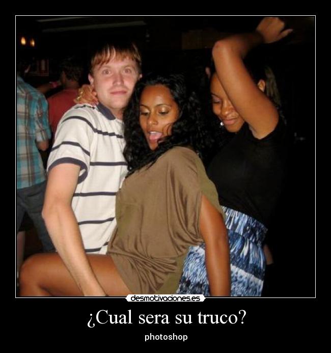 ¿Cual sera su truco? - photoshop