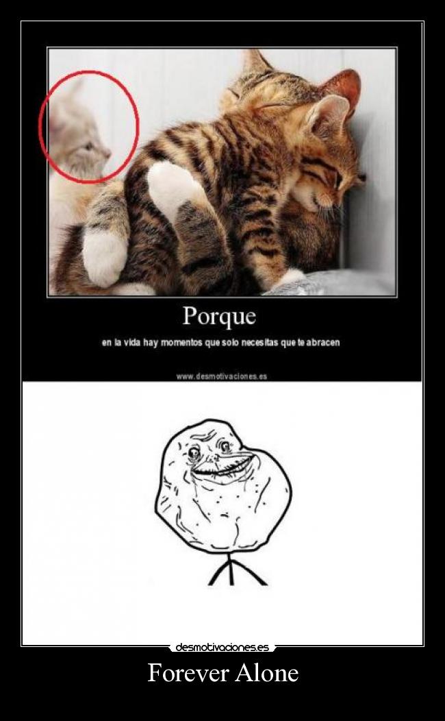 Forever Alone - 