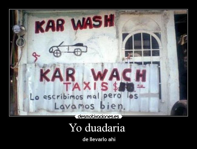 Yo duadaria  - 