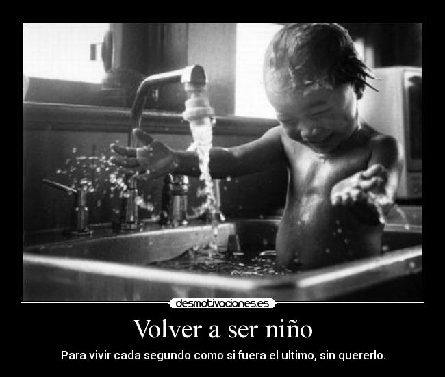 Volver a ser niño - 