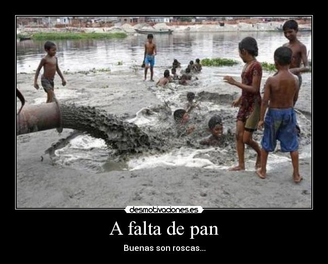 A falta de pan -