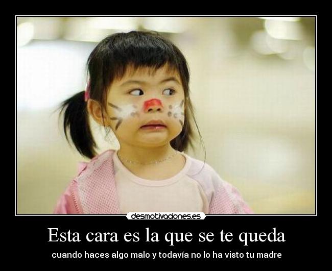 carteles esta cara desmotivaciones
